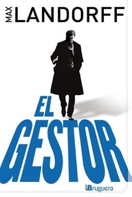 Libro: El gestor - Landorff, Max