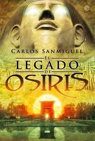 Libro: El legado de Osiris - Sanmiguel, Carlos