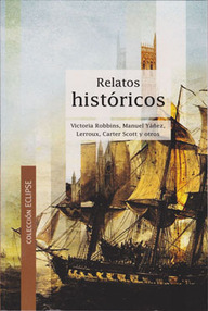 Libro: Relatos históricos - Varios autores