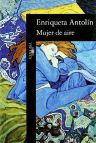 Libro: Mujer de aire - Antolín, Enriqueta