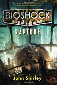 Libro: Bioshock: Rapture - Shirley, John