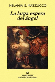 Libro: La larga espera del ángel - Mazzucco, Melania G.