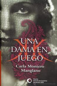 Libro: Una dama en juego - Montero Manglano, Carla