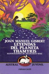 Libro: Leyendas del planeta Thámyris - Gisbert, Joan Manuel