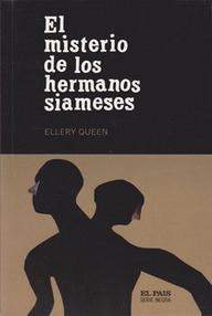 Libro: El misterio de los hermanos siameses - Queen, Ellery