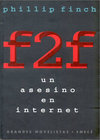 F2F. Un asesino en Internet.