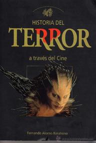 Libro: Historia del terror a través del cine - Barahona, Fernando Alonso