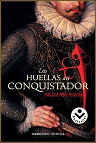 Libro: Las huellas del conquistador - Pérez Regueira, José Luis