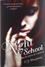 Libro: Night School, tras los muros de Cimmeria - Daugherty, C. J.