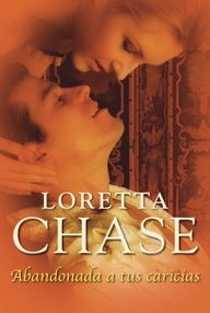 Libro: Canallas - 03 Abandonada a tus caricias - Chase, Loretta