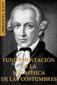 Libro: Fundamentación para una metafísica de las costumbres - Kant, Immanuel