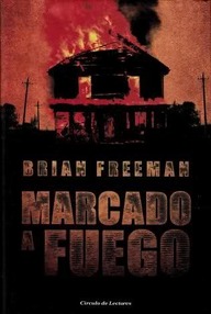 Libro: Marcado a fuego - Freeman, Brian