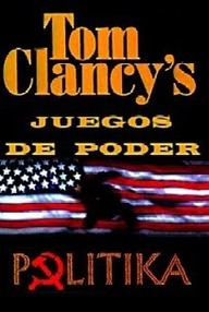 Libro: Juegos de poder - 01 Politika - Clancy, Tom & Greemberg, Martin