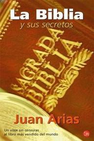 Libro: La Biblia y sus secretos - Arias, Juan