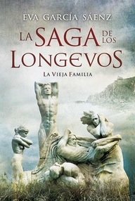 Libro: La saga de los longevos - García Sáenz, Eva