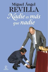 Libro: Nadie es más que nadie - Revilla, Miguel Ángel