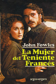 Libro: La mujer del teniente francés - Fowles, John