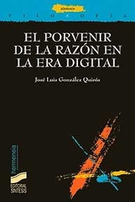 Libro: Hermeneia - 01 El porvenir de la razón en la era digital - González Quirós, José Luis