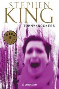 Libro: Los Tommyknockers - King, Stephen (Richard Bachman)
