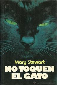 Libro: No toquen el gato - Stewart, Mary