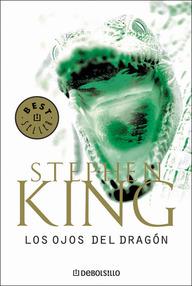Libro: Los ojos del dragón - King, Stephen (Richard Bachman)