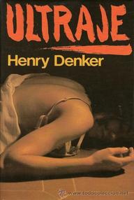 Libro: Ultraje - Denker, Henry
