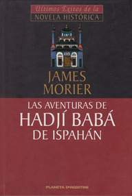 Libro: Las aventuras de Hadjí Babá de Hispahán - Morier, James