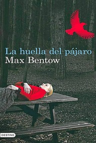 Libro: Nils Trojan - 01 La huella del pájaro - Bentow, Max