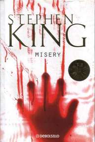 Libro: Misery - King, Stephen (Richard Bachman)