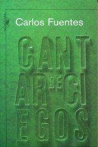 Libro: Cantar de ciegos - Fuentes, Carlos