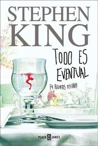 Libro: Todo es Eventual, 14 Relatos Oscuros - King, Stephen (Richard Bachman)