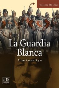 Libro: La guardia blanca - Conan Doyle, Arthur