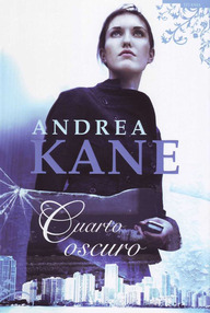 Libro: Cuarto oscuro - Andrea Kane