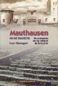 Libro: Mauthausen. Fin de trayecto - Lope Massaguer
