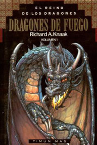 Libro: El reino de los dragones - 01 Dragones de fuego - Knaak, Richard A