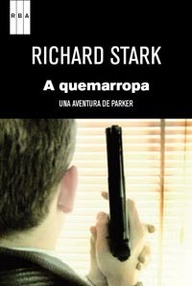 Libro: A quemarropa - Stark, Richard