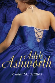 Libro: Encantos ocultos - Ashworth, Adele