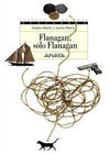 Flanagan - 08 Flanagan, sólo Flanagan
