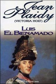 Libro: Luis el Bienamado - Plaidy, Jean
