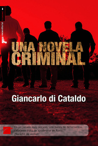 Libro: Una novela criminal - De Cataldo, Giancarlo