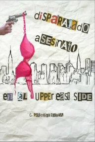 Libro: Disparatado asesinato en el Upper East Side - Pérez De Tudela, Carlos