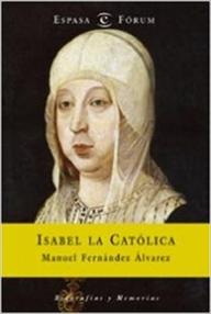 Libro: Isabel la Católica - Fernández Álvarez, Manuel