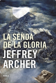 Libro: La senda de la gloria - Archer, Jeffrey