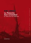 Una saga marinera española - 03 La flotante «San Cristóbal»