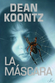 Libro: La Máscara - Koontz, Dean R