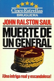 Libro: Muerte de un general - Ralston Saul, John