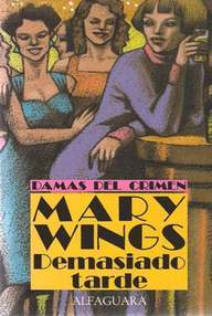 Libro: Demasiado tarde - Wings, Mary