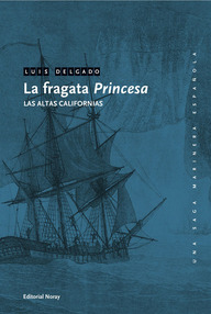 Libro: Una saga marinera española - 05 La fragata «Princesa» - Delgado Bañón, Luis