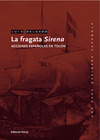Una saga marinera española - 06 La fragata «Sirena»