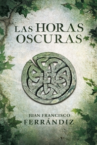 Libro: Las horas oscuras - Ferrándiz, Juan Francisco